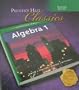 Prentice Hall Classics:  Algebra 1