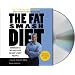 The Fat Smash Diet: The Last Diet You'll Ever Need