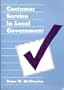 Customer Service in Local Government: Challenges for Planners and Managers