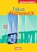 Bücher : Fokus Mathematik - Gymnasium Bayern: 10. Jahrgangsstufe - Schülerbuch