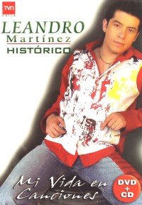 LEANDRO MARTINEZ : MI VIDA EN CANCIONES + CD