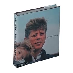 John Fitzgerald Kennedy : Les images d'une vie