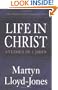 Life in Christ (The Original Five Volumes in One): Studies in 1 John