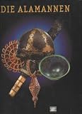 Produkt-Bild: die Alamannen, Ausstellungskatalog Landesmuseum, Softcover, 528 Seiten, Bilder