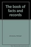 The book of facts and records