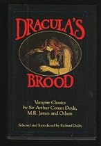 Dracula's Brood: Neglected Vampire Classics