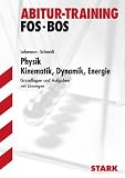 Produkt-Bild: Training Physik FOS/BOS, Kinematik &middot; Dynamik &middot; Energie, Technik / 11. Klasse FOS &middot; 12. Klasse BOS