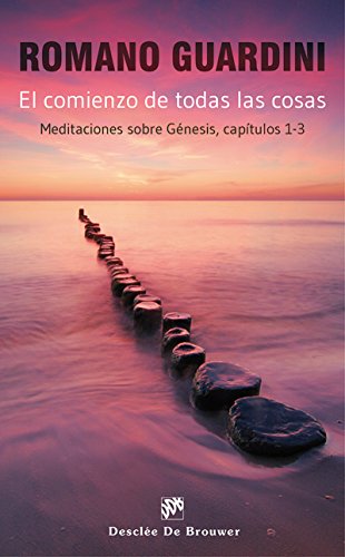 El comienzo de todas las cosas (Caminos) (Spanish Edition)
