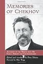 Memories of Chekhov : accounts of the writer from his family, friends and contemporaries