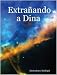 Extrañando a Dina