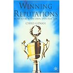 Winning Reputations: How to Be Your Own Spin Doctor book cover