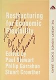 Restructuring for economic flexibility