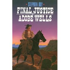 Final Justice at Adobe Wells