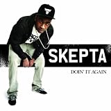SKEPTA - DOIN' IT AGAIN