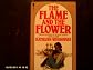 Flame and the Flower (Troubadour Bks.)