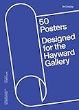 50 posters designed for the Hayward Gallery