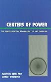 Centers of Power
 The Convergence of Psychoanalysis and Kabbalah,
Stanley F. Schneider