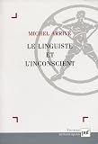 Le Linguiste et l inconscient