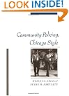 Community Policing, Chicago Style (Studies in Crime and Public Policy)