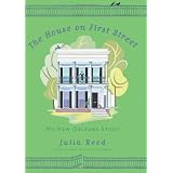 The House on First Street: My New Orleans Story