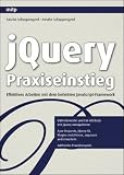 Produkt-Bild: jQuery Praxiseinstieg: Effektives Arbeiten mit dem beliebten JavaScript-Framework