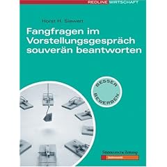Fangfragen im Vorstellungsgespr�ch souver�n beantworten (Besser bewerben)