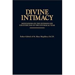 Divine Intimacy: Meditations on the Interior Life for Every Day of the Year