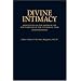 Divine Intimacy: Meditations on the Interior Life for Every Day of the Liturgical Year