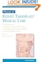 Manual of Kidney Transplant Medical Care (Transplant Care Series)