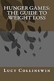 Hunger Games: The Guide to Weight Loss