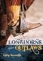Longhorns and Outlaws