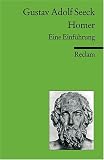 Homer: Eine Einf�hrung - Gustav Adolf Seeck