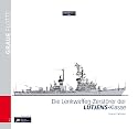 Die Lenkwaffenzerst&ouml;rer der L&Uuml;TJENS-Klasse