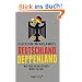 Deutschland Deppenland. Wie doof die Deutschen wirklich sind
