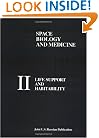Life Support and Habitability (Space Biology and Medicine, Volume 2)