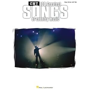 CMT's 100 Greatest Country Songs: Easy Guitar with Standard Notation & Tab
