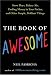 The Book Of Awesome