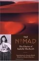 The Nomad: The Diaries of Isabelle Eberhardt
