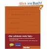 Der sch�nste erste Satz: Eine Auswahl der sch�nsten Beitr�ge zum internationalen Wettbewerb "Der sch�nste erste Satz"