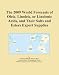 The 2009 World Forecasts of Oleic, Linoleic, or Linolenic Acids, and Their Salts and Esters Export Supplies