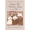 Songs My Mother Sang to Me: An Oral History of Mexican American Women