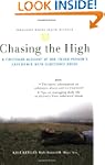 Chasing the High: A Firsthand Account...