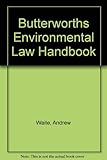 Butterworths environmental law handbook