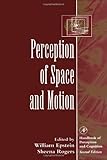 IMAGE OF Perception of Space and Motion (Handbook Of Perception And Cognition)