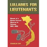Lullabies for Lieutenants: Memoir of a Marine Forward Observer in Vietnam, 1965-1966