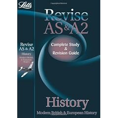 Letts Revise AS and A2 - AS and A2 History: Complete Study & Revision Guide (Letts Revise AS & A2)