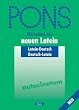 PONS W�rterbuch, W�rterbuch des neuen Latein