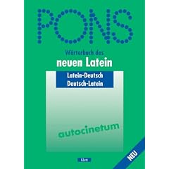 PONS W�rterbuch, W�rterbuch des neuen Latein