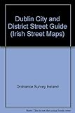 Dublin city and district street guide