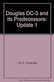 The Douglas DC-3 and its predecessors update 1